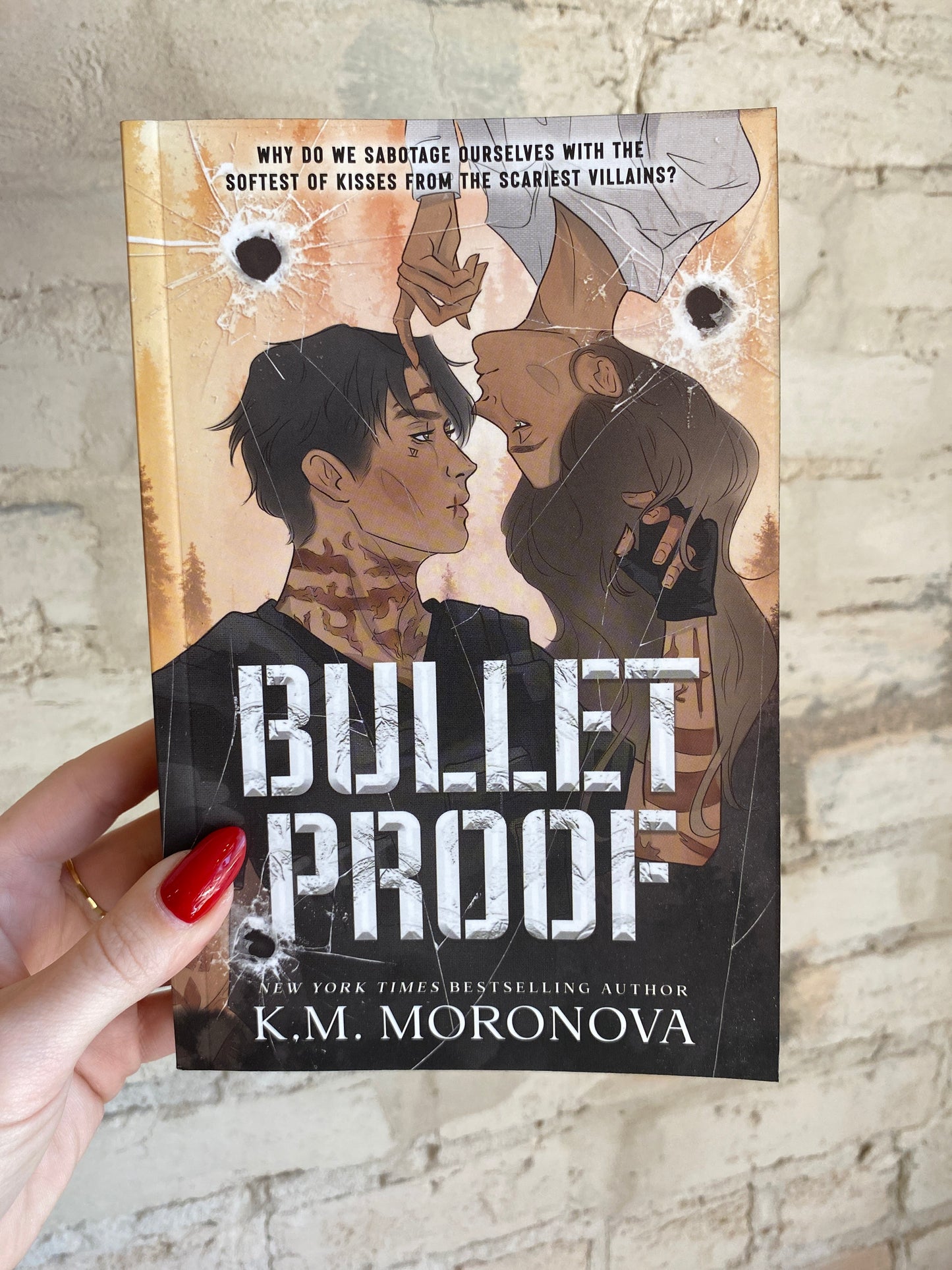 Bulletproof by K.M. Moronova (Deluxe Edition)