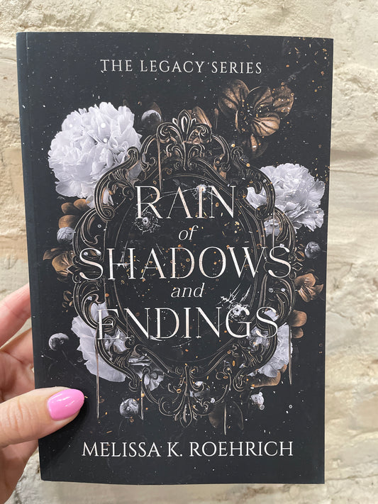 Of Rain and Shadows and Endings (paperback)