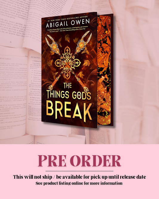 The Things Gods Break *PREORDER*