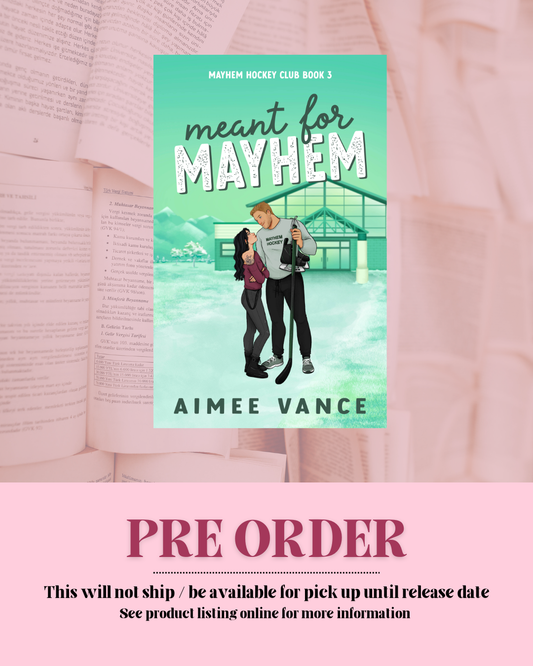 Meant for Mayhem by Aimee Vance (Signed Bookplate) *PREORDER*