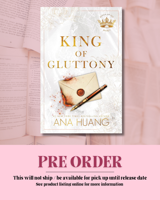 King of Gluttony by Ana Huang (Book 6) *PREORDER*