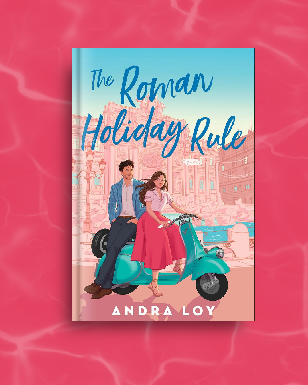 The Roman Holiday Rule by Andra Loy