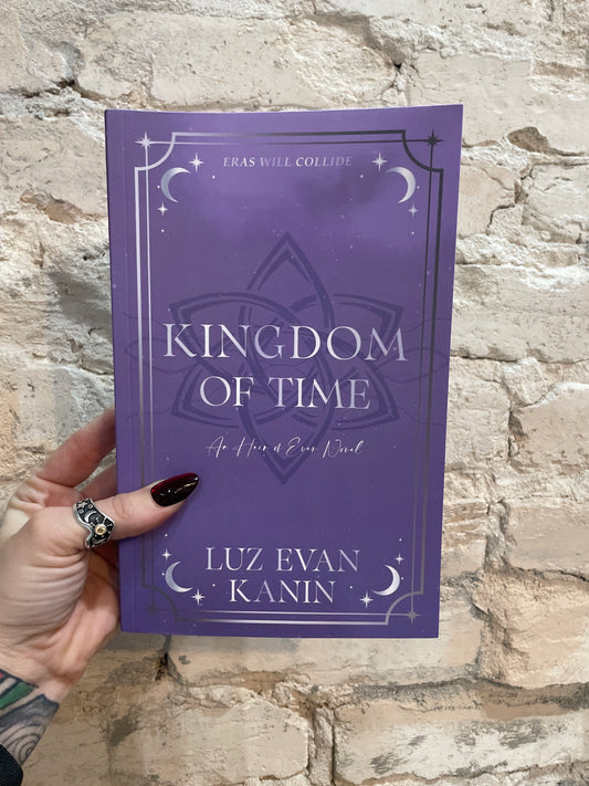 Kingdom Of Time by Luz Evan Kanin (Book 1) *SIGNED*