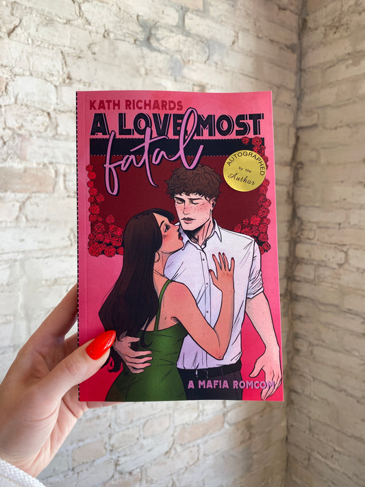 A Love Most Fatal by Kath Richards *SIGNED*