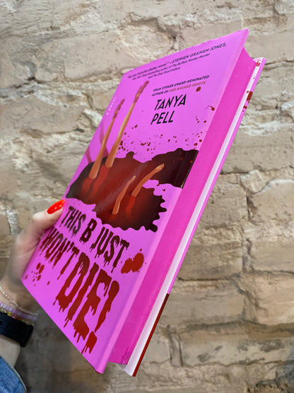 This B Just Won't Die by Tanya Pell