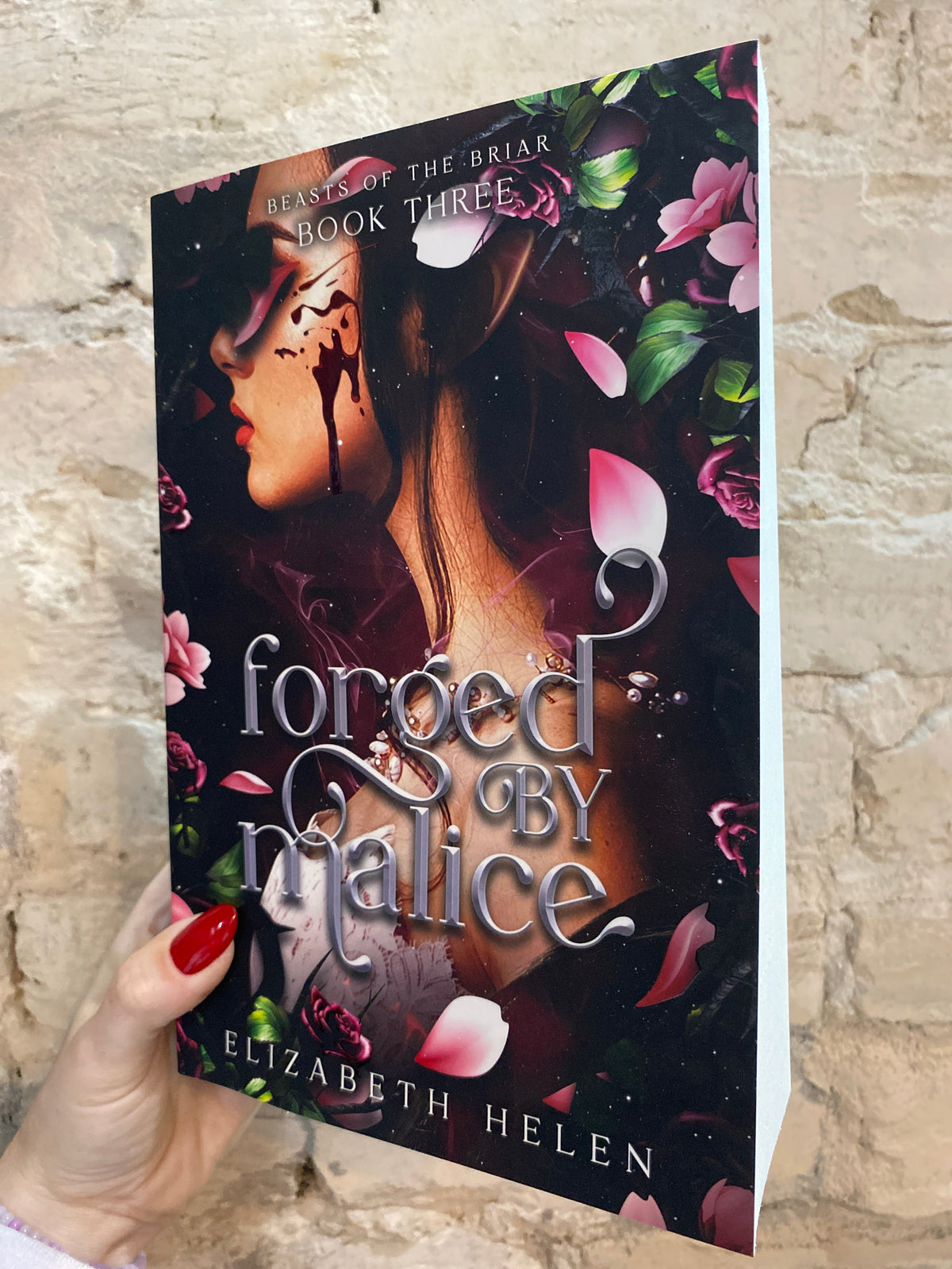 Forged By Malice by Elizabeth Helen (Beasts of Briar: Book 3)
