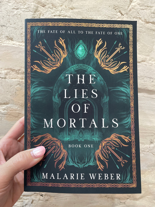 The Lies of Mortals