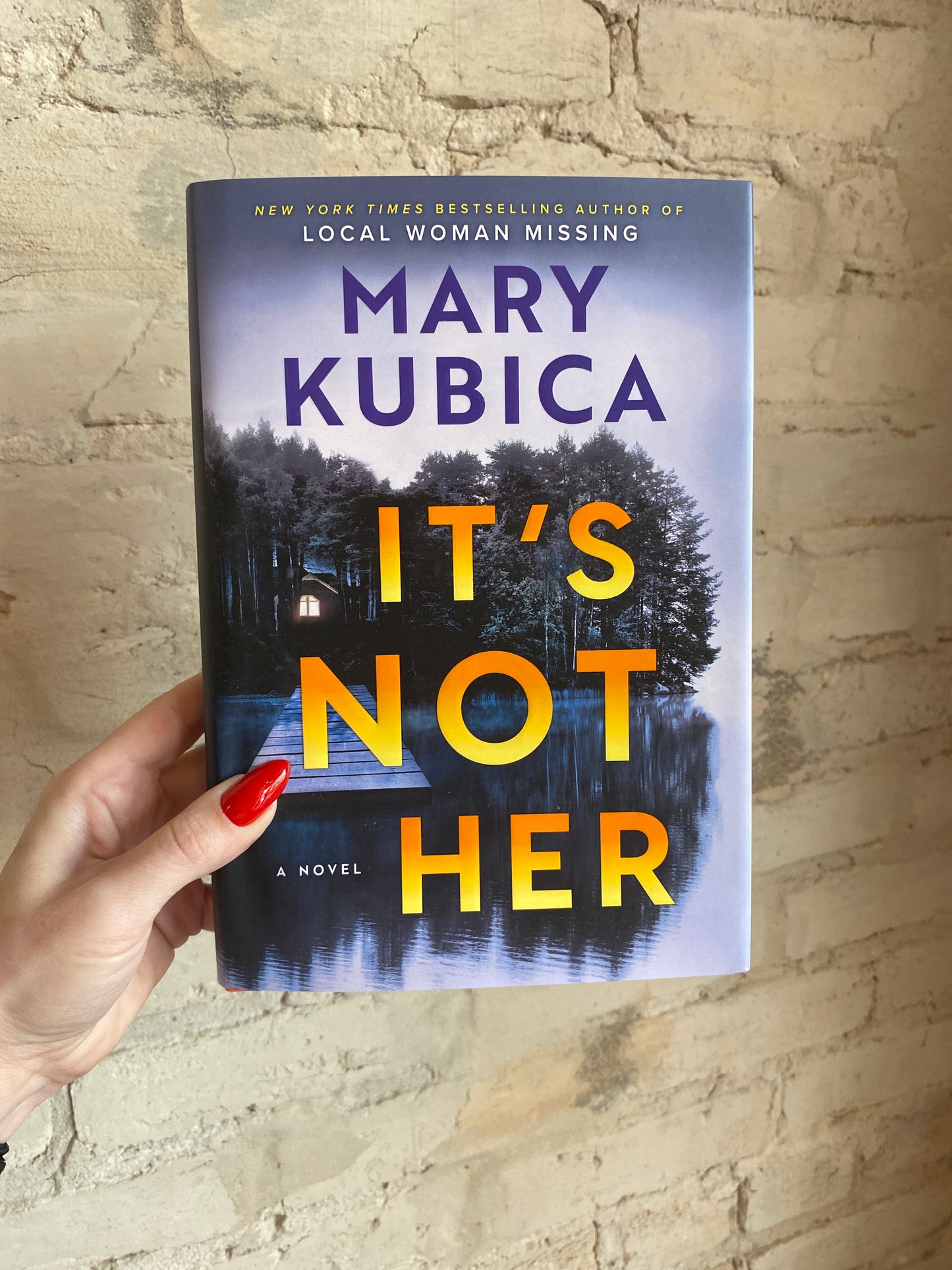 It’s Not Her by Mary Kubica