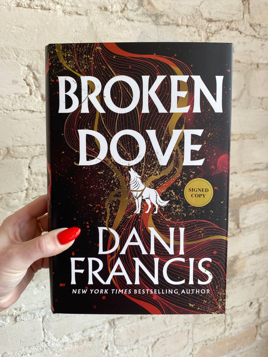 Broken Dove by Dani Francis (Deluxe Edition) (Book 2) *SIGNED*