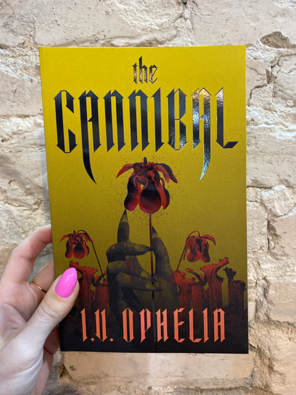 The Cannibal by I.V. Ophelia (The Poisoner: Book 3) (Deluxe Edition)