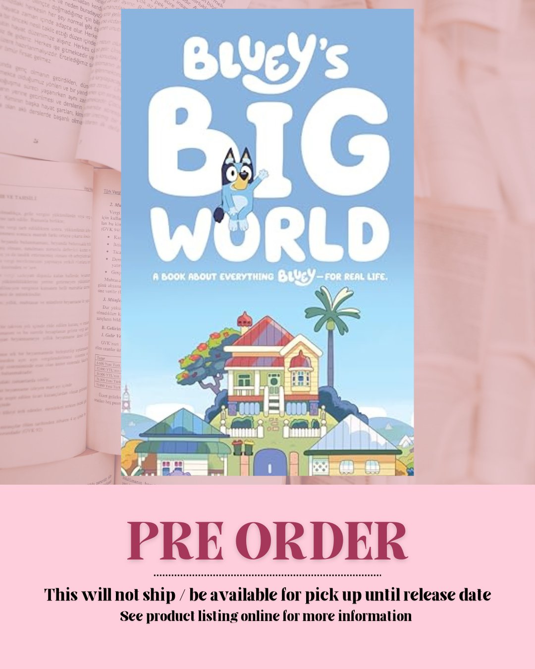 Bluey's Big World by Penguin Young Readers Licenses *PREORDER*