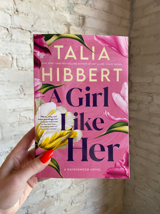 A Girl Like Her by Talia Hibbert (Deluxe Edition) (Book 1)