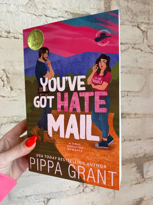 You've Got Hate Mail by Pippa Grant (Book 1) *SIGNED*