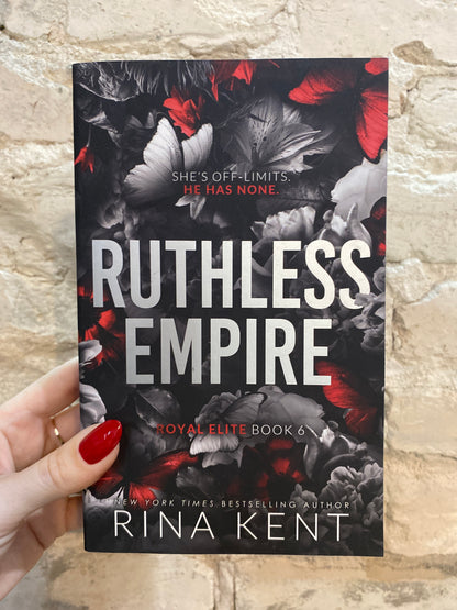 Ruthless Empire by Rina Kent (Special Edition) (Royal Elite: Book 6) *PREORDER*