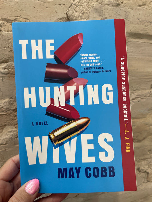 The Hunting Wives