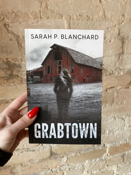 Grabtown by Sarah P. Blanchard