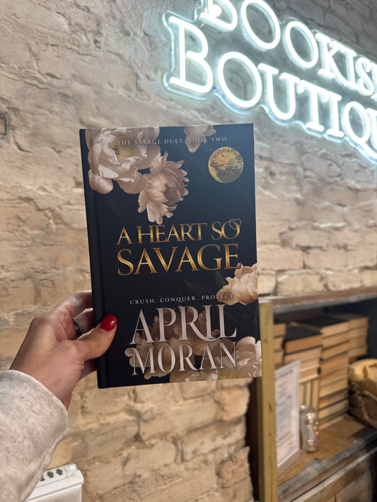 A Heart So Savage by April Moran *SIGNED* Book 2