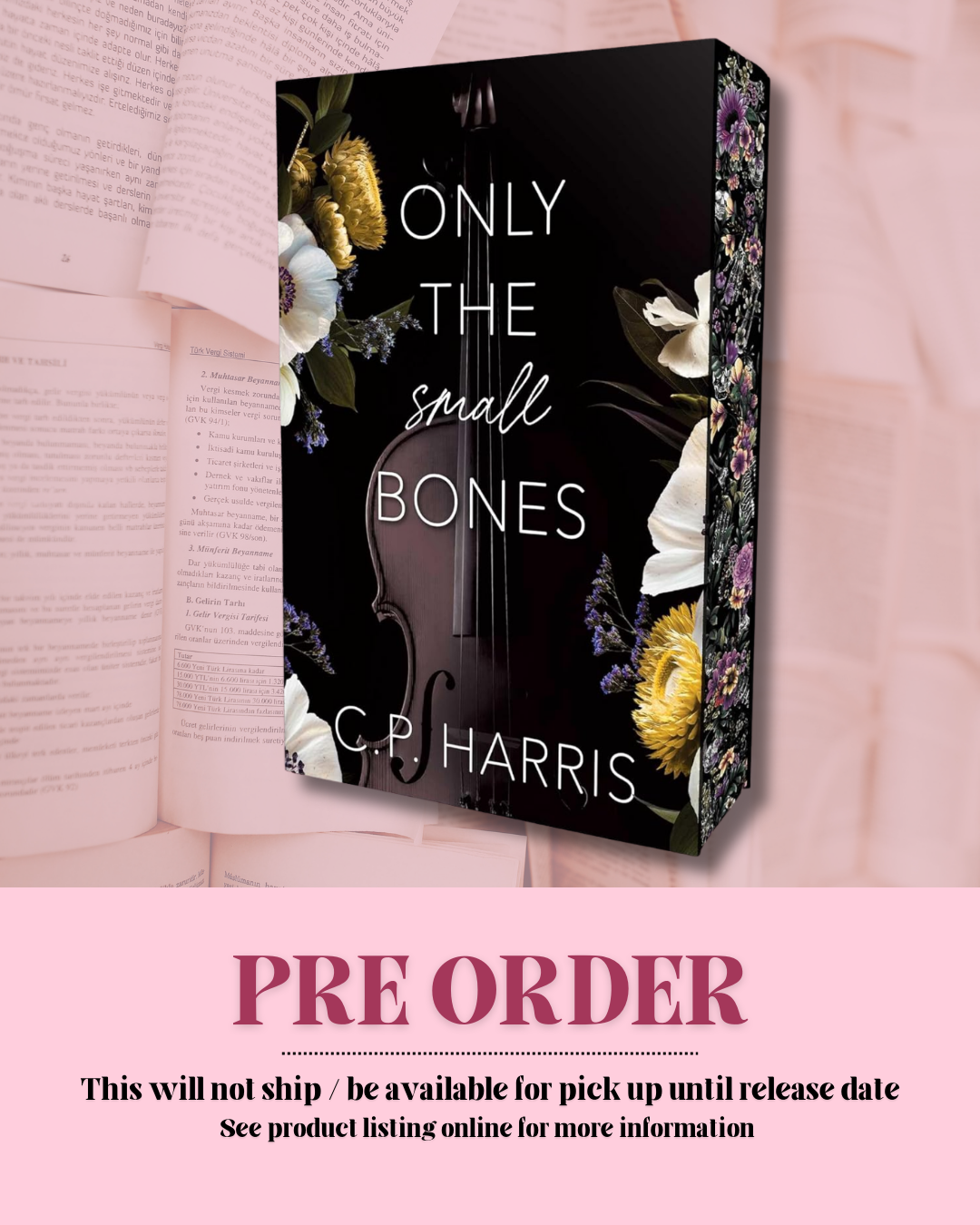 Only The Small Bones by C.P. Harris (Special Edition) (Book 1) *PREORDER*