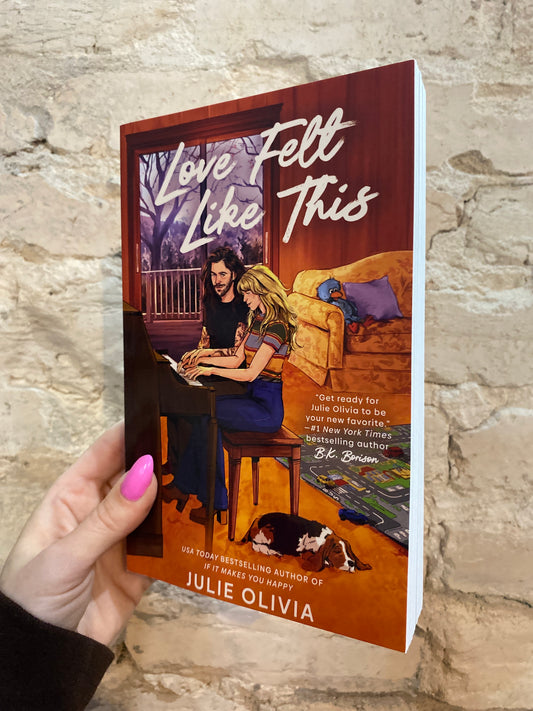 Love Felt Like This by Julie Olivia