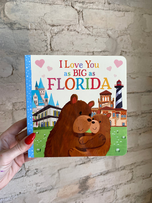 I Love You As Big As Florida