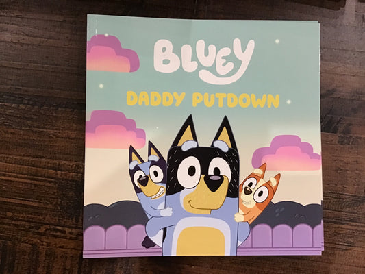 Bluey Daddy Putdown