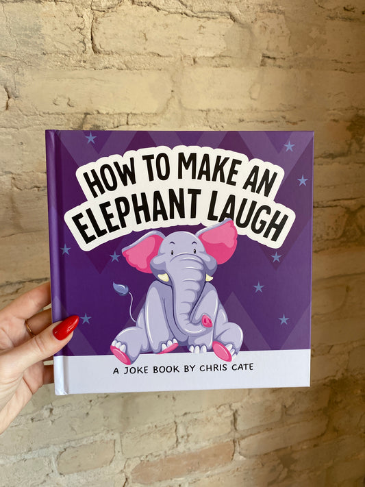 How to Make an Elephant Laugh
