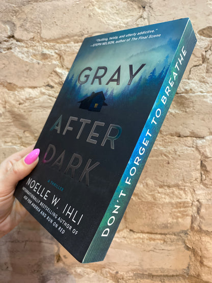 Gray After Dark by Noelle W. Ihli (Deluxe Edition) w/ extras