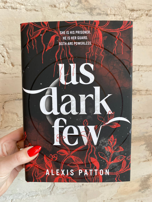 Us Dark Few by Alexis Patton (Book 1)