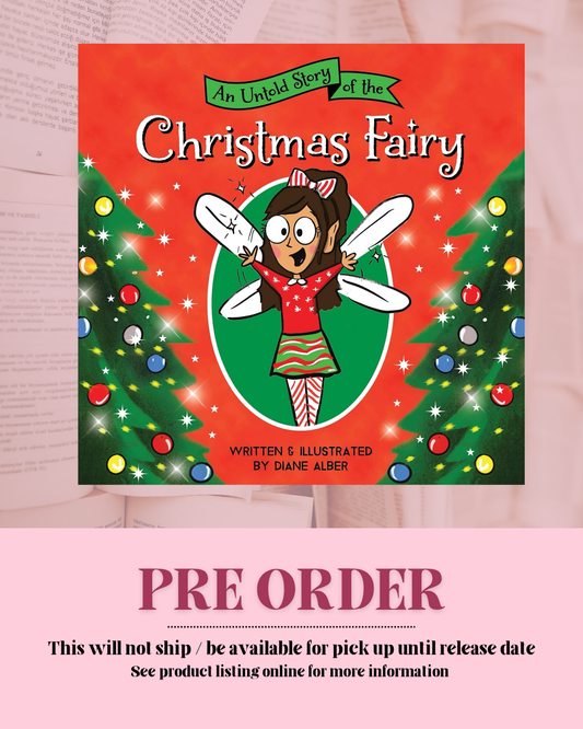 An Untold Story of the Christmas Fairy *PREORDER*