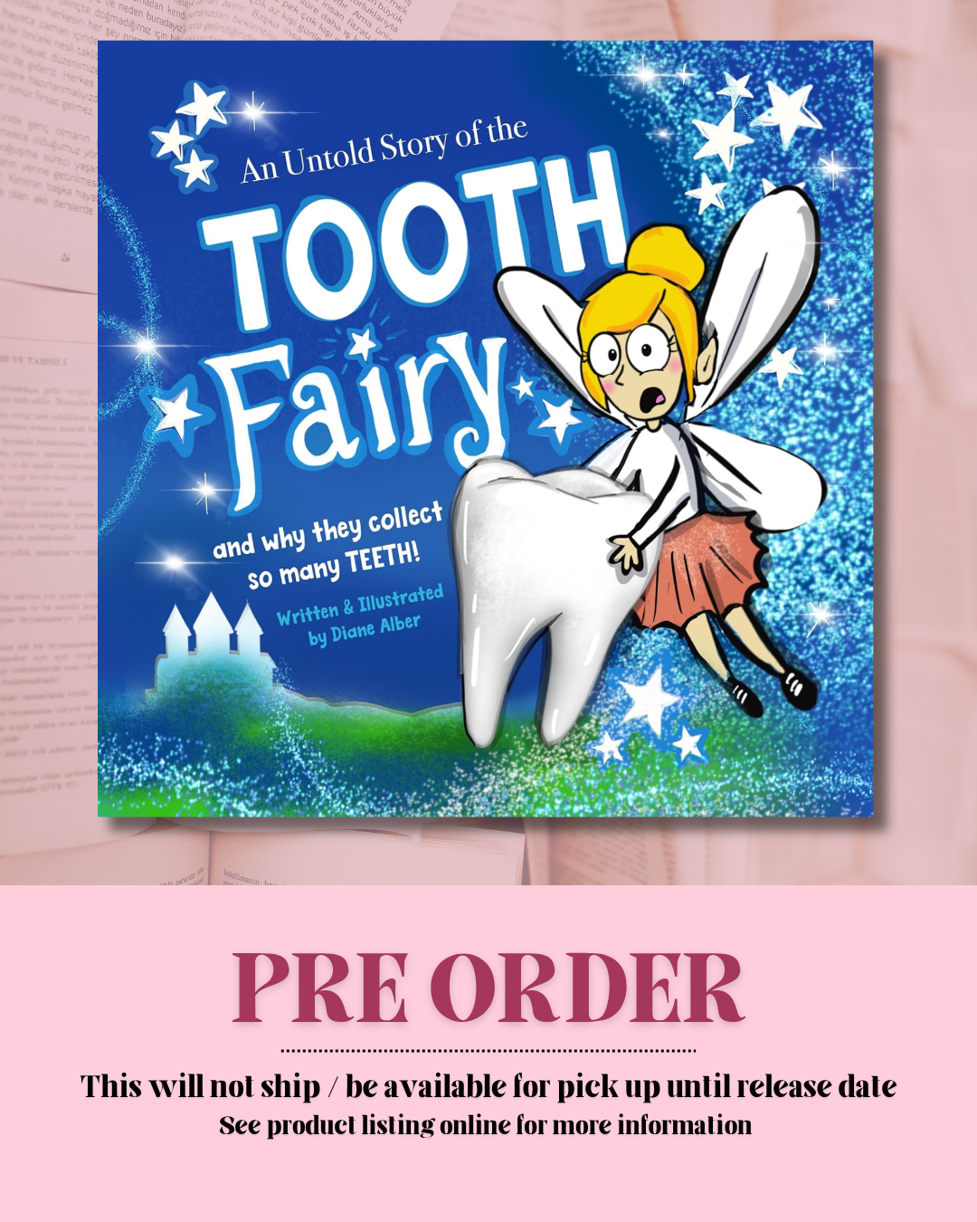 An Untold Story of the Tooth Fairy *PREORDER*