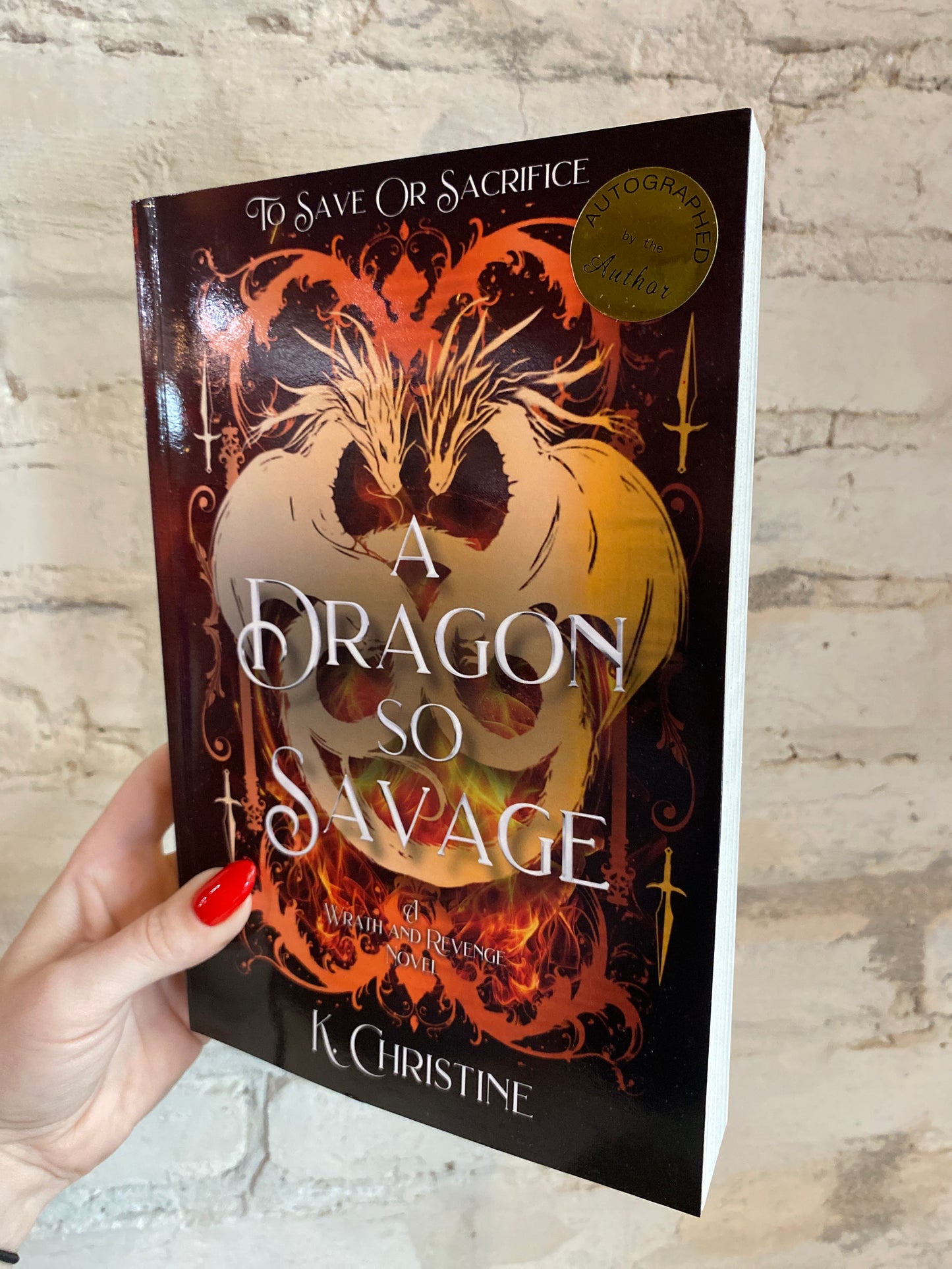 A Dragon So Savage by K. Christine *SIGNED* Paperback