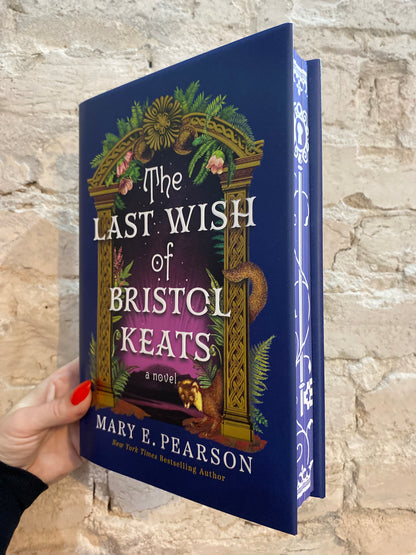 The Last Wish of Bristol Keats by Mary E. Pearson (Deluxe Edition) (Book 2)
