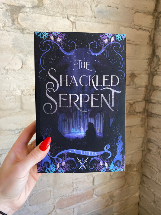 The Shackled Serpent by K.M. Lister *SIGNED*