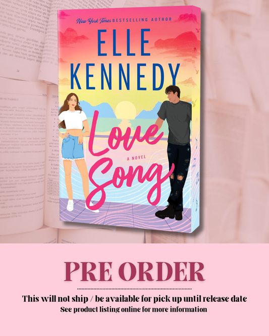 Love Song by Elle Kennedy (Deluxe Edition) *PREORDER*