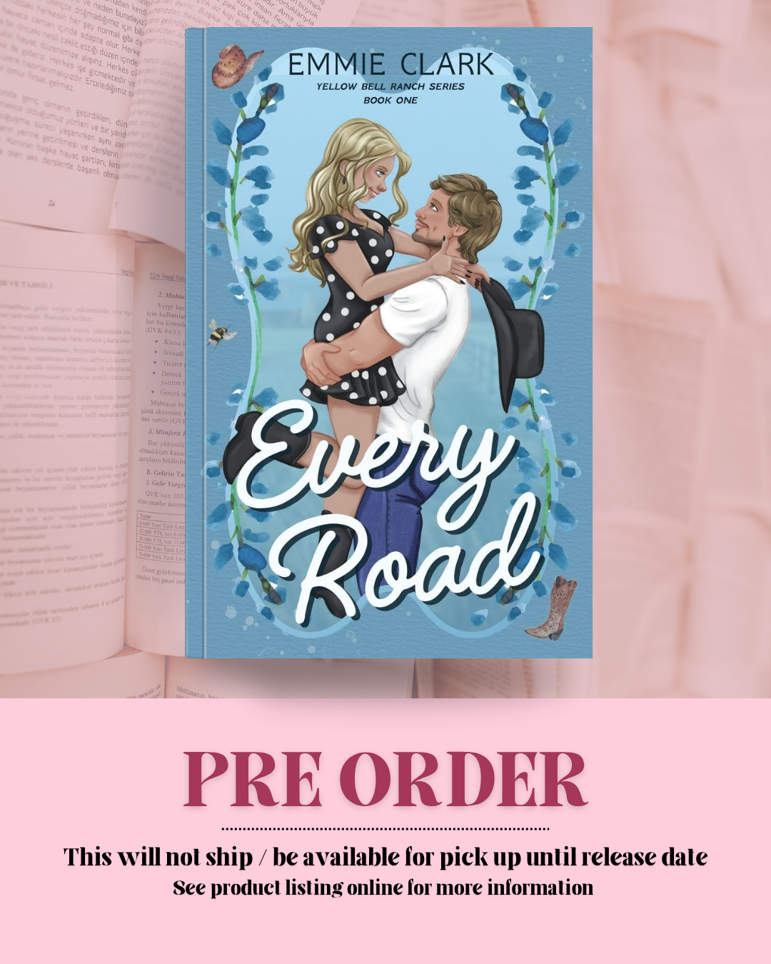Every Road by Emmie Clark *PREORDER*