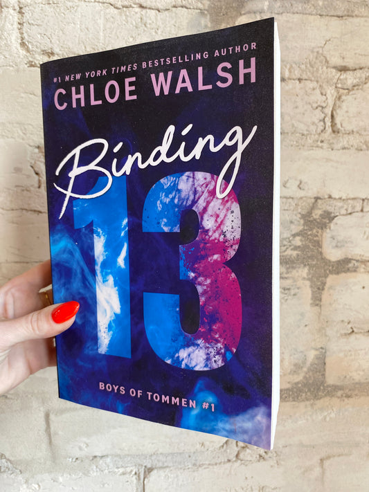 Binding 13 by Chloe Walsh (New Cover) (Book 1)