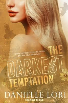 The Darkest Temptation