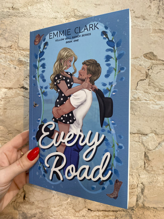 Every Road by Emmie Clark