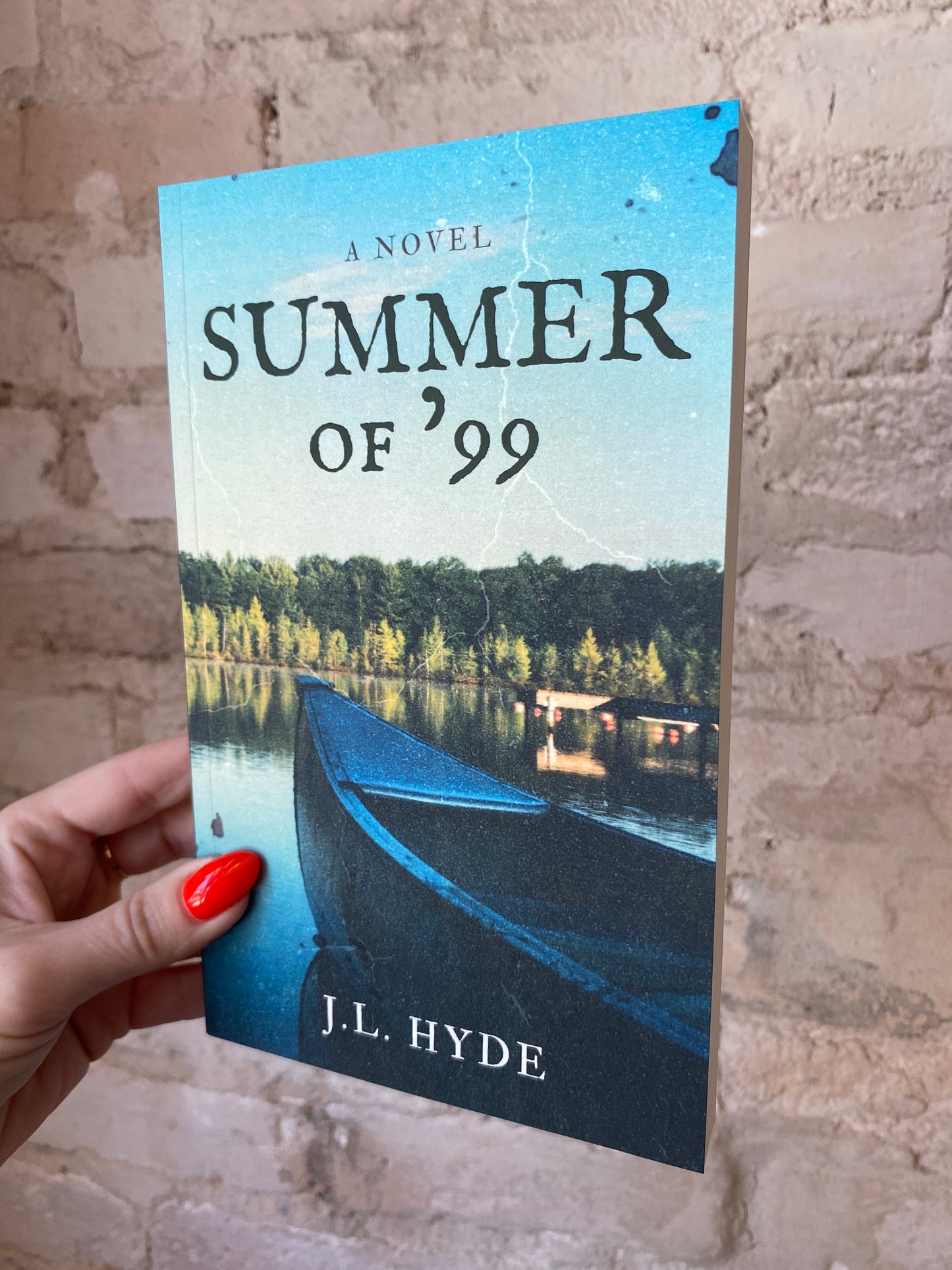 Summer of ‘99 by J.L. Hyde