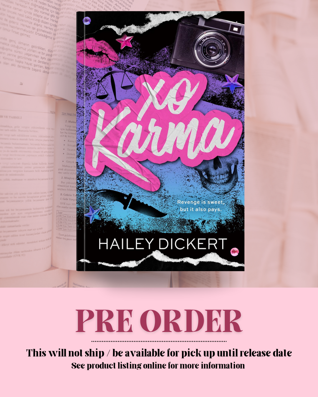 xo Karma by Hailey Dickert (Book 1) *PREORDER*