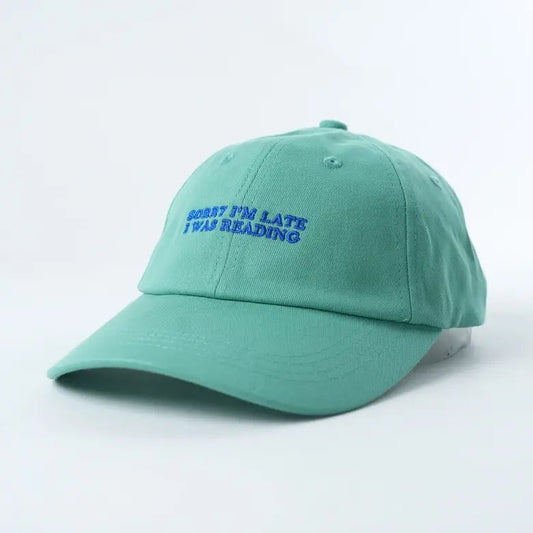 Sorry I’m Late, I Was Reading | Baseball Hat