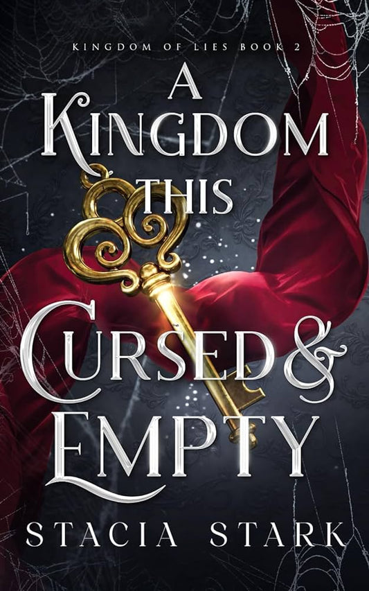 A Kingdom This Cursed & Empty