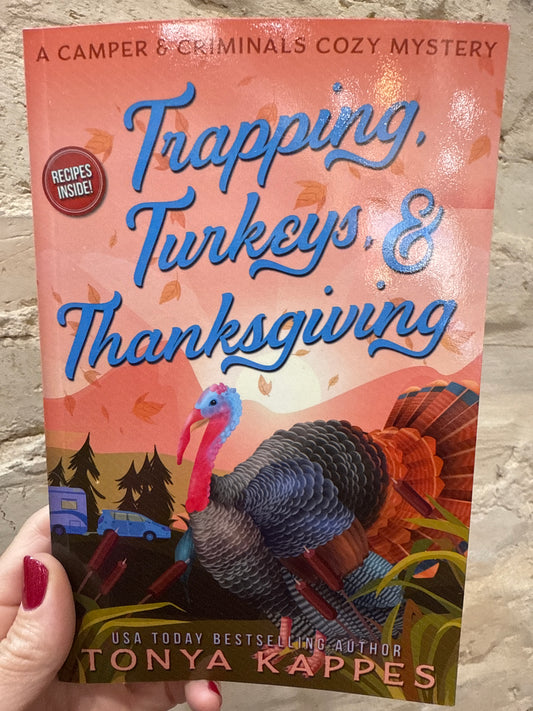 Trappings Turkeys & Thanksgiving