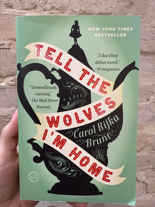 Tell The Wolves Im home