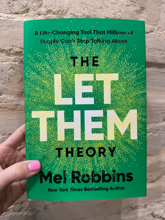 The Let Them Theory