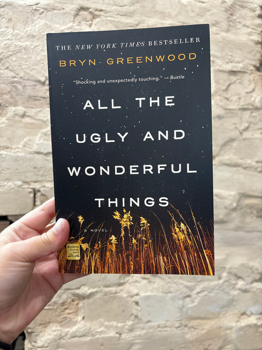 All The Ugly And Wonderful Things