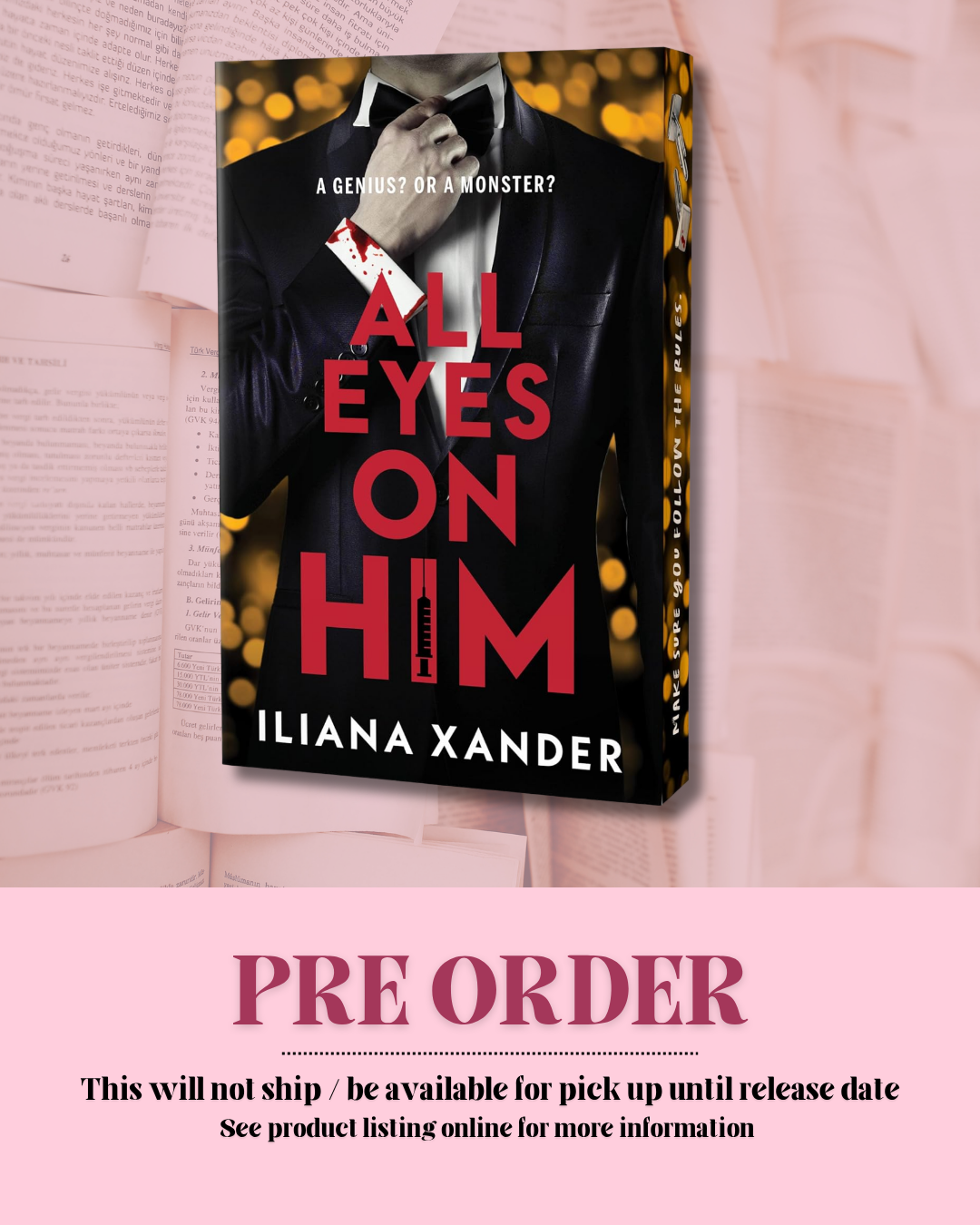 All Eyes On Him by Illiana Xander (Deluxe Edition) *PREORDER