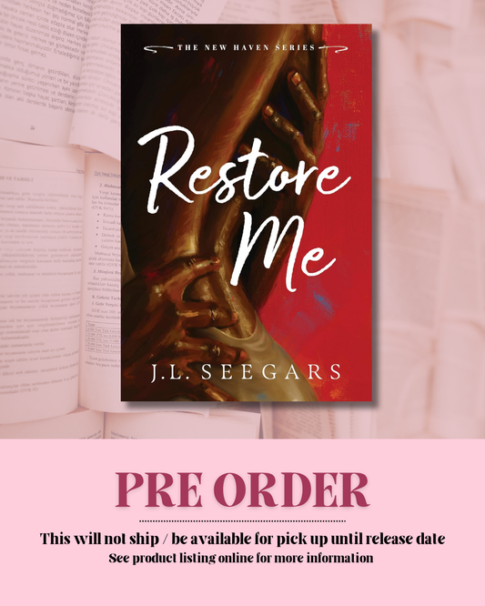 Restore Me by JL Seegars (Standard Edition) (Book 1) *PREORDER*