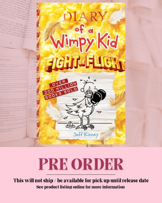 Fight or Flight (Diary of a Wimpy Kid #21): Volume 21 by Jeff Kinney *PREORDER*