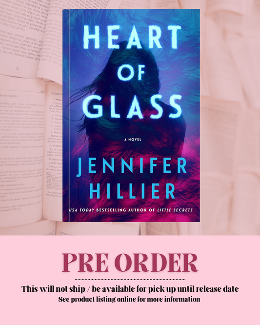 Heart of Glass by Jennifer Hillier *PREORDER*